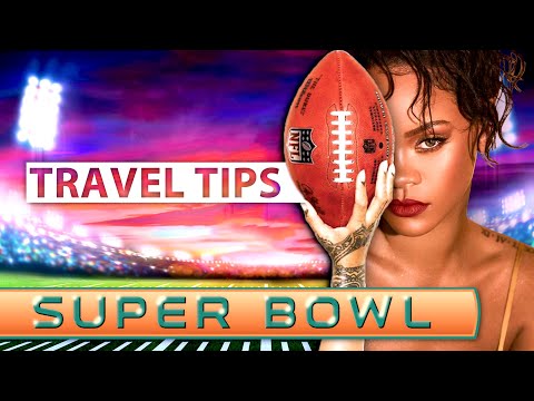 How to Plan Your Trip to Super Bowl 2023? [Don&#039;t Plan Your Trip Without Watching This Video!]