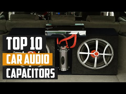 Top 10 Best Car Audio Capacitors in 2024 | In-Depth Reviews &amp; Buying Guide