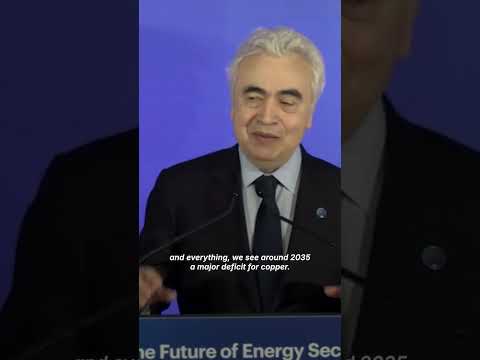 IEA chief Fatih Birol warns deficit in copper threatens clean energy transition