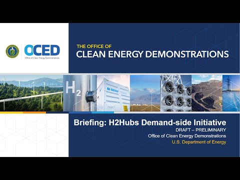 OCED Update on Regional Clean Hydrogen Hub Demand-Side Support Initiative